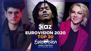 Eurovision 2020: Top 30 - NEW 