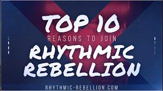 Top 10 Reasons to Join Rhythmic Rebellion