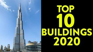 Tallest Top 10 Buildings in the World 2020