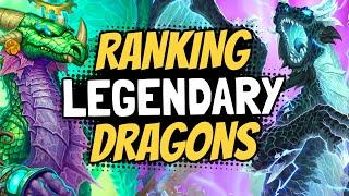 RANKING THE LEGENDARY DRAGONS! | Descent of Dragons | Hearthstone