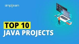 Top 10 Java Projects For Beginners | Java Open Source Projects For Beginners | Simplilearn