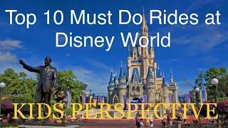 Top 10 Must Do Rides at Disney World