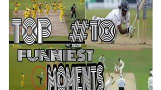 Top #10 Funny| Craziest Moment In Cricket History