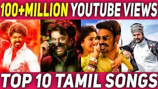 Top 10 Tamil Songs With 100+Million YouTube Views | #Nettv4u