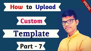 how to upload custom template in blogger | blogger templates 2020