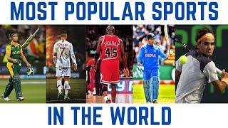 MOST FAMOUS SPORTS IN THE WORLD