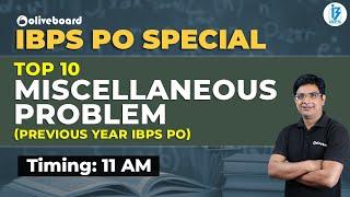 Top 10 Miscellaneous Problem - Previous year IBPS PO | IBPS PO Special