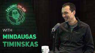 #ŽalgirisOnAir S01E10 Mindaugas Timinskas