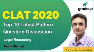 CLAT 2020 | Legal Reasoning | Top 10 Latest Pattern Question Discussion | Surajit Bhaduri | Gradeup