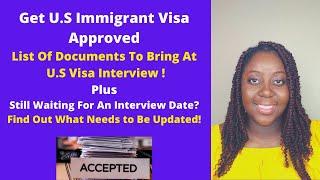 List of Documents to Bring at Immigrant Visa Interview 2021 | What Documents Needs To Be Updated