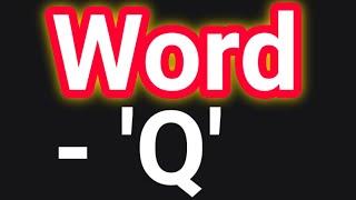 Top 10 Positive words start with Letter -  ‘Q' ll Word - 'Q'