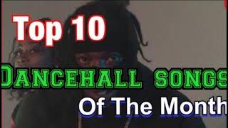 Top 10 Dancehall Songs Of The Month (December 2019)