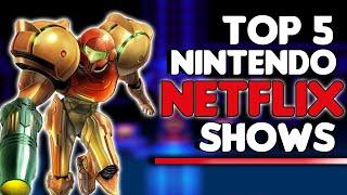 Nintendo and Netflix - Top 5 Games That Would Make Great Shows