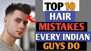 Top 10 hair mistakes every Indian guy do|Baal jhadna Kase Roke ? Stylish Launda Hindi|2020