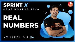 Real Numbers Class 10 Sprint X 2020 | CBSE Maths Chapter 1 | NCERT @Vedantu Class 9 & 10