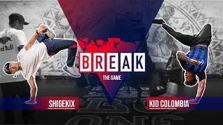 B-Boy Shigekix vs. B-Boy Kid Colombia | Break The Game 2020