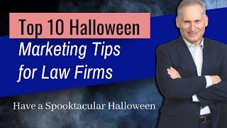 Top 10 Halloween Law Firm Marketing Tips