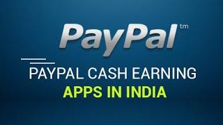 Best PayPal Cash Earnings Apps in India 2020|Earn FREE Paypal Money|Earning Apps|Paypal Earn Money