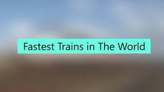 Top 10 speed trian in the word 2020