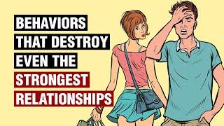 12 Behaviors That Destroy Relationships