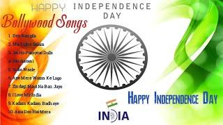 Happy Independence Day Bollywood Songs।। Top 10 Bollywood Songs।। Happy Independence Day