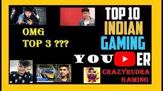 TOP 10 INDIAN GAMERS 2020 - 2021 // CrazyRudra Gaming // Updated list based on subscribers