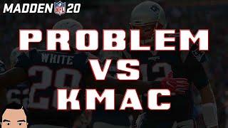 Super Bowl Matchup: Problem vs KMac