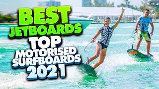 Top 10 Motorized surfboards. Best Electric Surfboards and Jetboards  2021