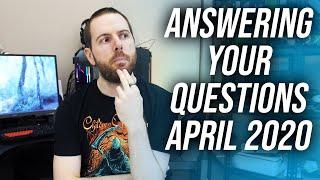 April 2020 Q&A - Where are high end Ryzen 4000 laptops? Intel 10th gen or Ryzen 4000 for Gaming?