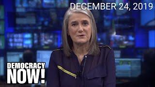 Top U.S. & World Headlines — December 24, 2019