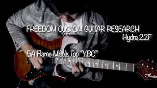 【Brush eight】FREEDOM CUSTOM GUITAR RESEARCH Hydra 22F 5A Flame Maple Top “YBC”【for sale】