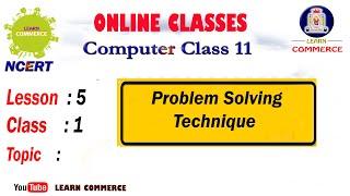 Problem Solving Technique | TOP DOWN Design, Stepwise Refinement | Class 11 Computer | Mrs Shahanaz