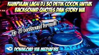 Kumpulan lagu dj cocok untuk backsound quotes & story wa | top 10 backsound quotes