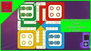 Ludo Champ (2020) Game vs Computer 2 Player | Top 10 Gaming | Ludo Game