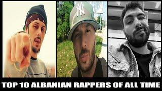 Top 10 Albanian Rappers of All Time