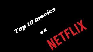 Top 10 action movies on Netflix