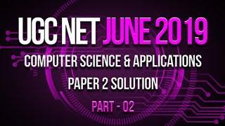 NTA NET June 2019 Computer Science Paper 2 Solution Q11 to 20 - Part 2