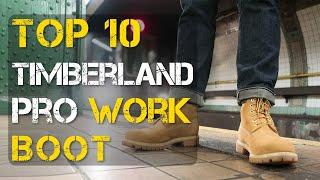 Top 10 Best Timberland Work Boots for Men and Women