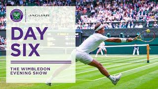 Day Six | The Wimbledon Evening Show presented by Jaguar | Wimbledon 2022