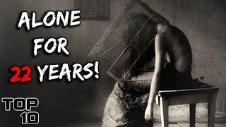 Top 10 Scary Isolation Stories