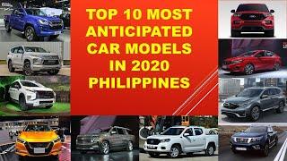 Top 10 Most Anticipated Car Models in 2020 | Philippines