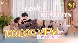 Love With Benefits 10 วันให้ฉันรักเธอ | EP.1 ( Full EP ) | ENG Subtitle