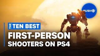 Top 10 Best First-Person Shooters for PS4 | PlayStation 4