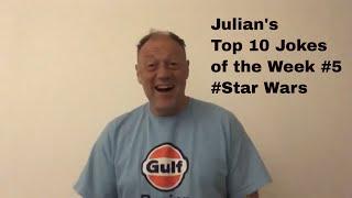 Julian’s Top 10 Jokes of the Week #5 #StarWars #OneLiners