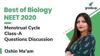 Best of Biology NEET 2020 | Zoology | Menstrual Cycle | Questions Discussion | Gradeup NEET