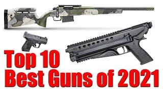 Top 10 Best Guns of 2021