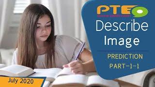 PTE Speaking - Describe Image (DI) - Prediction - (Part-1-1) - July Edition 2020