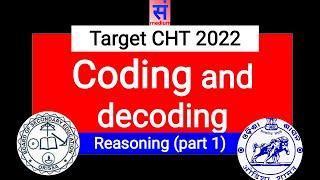 CHT 2022 , reasoning coding and decoding , paper 1 , reasoning contract teacher HIGHSCHOOL