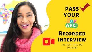 PASS Your SayABC RECORDED Interview - 8 Top Tips to Success