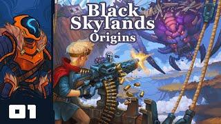 Look At Me, I'm The Father Now! - Let's Play Black Skylands: Origins - PC Gameplay Part 1